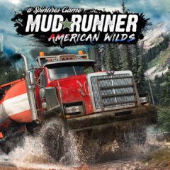 Spintires Mudrunner: American Wilds